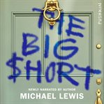 The Big Short : Inside The Doomsday Machine cover image