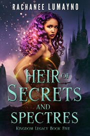 Heir of Secrets and Spectres cover image