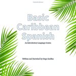 Basic Caribbean Spanish cover image