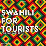 Swahili for Tourists cover image