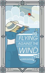 Flying Against the Wind cover image