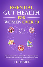 Essential Gut Health for Women Over 50 cover image