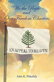 We the People and Our Freedom Charters cover image