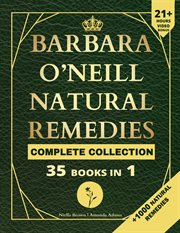 Barbara O'Neill Natural Remedies Complete Collection cover image