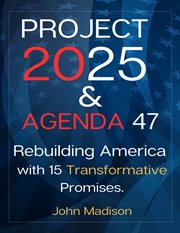 Project 2025 and Agenda 47 cover image