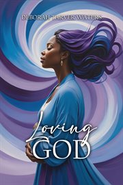 Loving God cover image