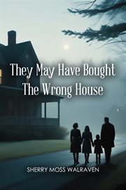 They May Have Bought the Wrong House cover image