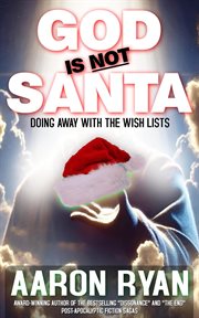 God Is Not Santa cover image