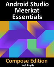 Android Studio Meerkat Essentials - Compose Edition cover image