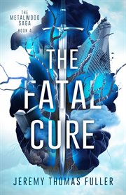 The Fatal Cure cover image
