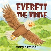 Everett the Brave cover image