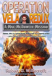 Operation Vela Redux: A Mac Mcdowell Mission cover image