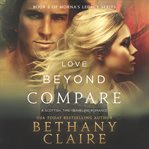Love beyond compare : a Scottish time travel romance cover image