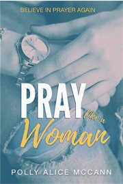 Pray like a woman cover image