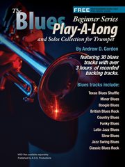 Blues play-a-long and solos collection for trumpet beginner series : A cover image