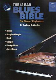 12 bar blues bible for piano/keyboards cover image