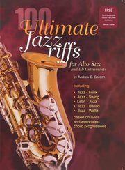 100 ultimate jazz riffs for alto sax "eb" instruments cover image
