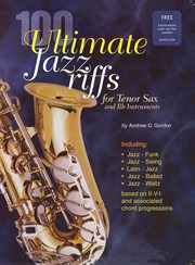100 ultimate jazz riffs for tenor sax and bb instruments cover image