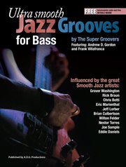 Ultra smooth jazz grooves for bass cover image