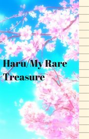 Haru/My Rare Treasure : Fairy Tale cover image
