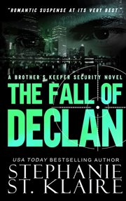 The fall of Declan. Brother's keeper security cover image