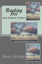 Breaking free from domestic violence cover image