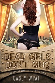 Dead Girls Don't Sing cover image