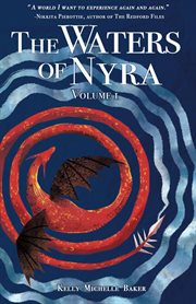The waters of nyra, volume i cover image