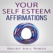 Cover image for Your Self Esteem Affirmations
