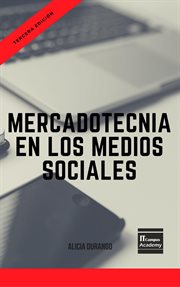 Mercadotecnia en los medios sociales - tercera edición cover image