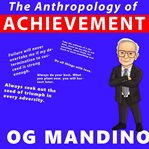 The anthropology of achievement cover image