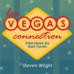 Las vegas connection: steven wright cover image