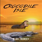 Crocodile isle cover image