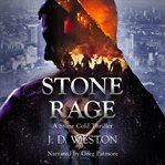 Stone rage. A Stone Cold Thriller cover image