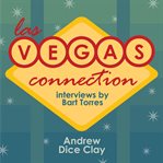 Las Vegas Connection: Andrew Dice Clay cover image