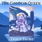 The goddess queen cover image