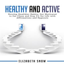 Cover image for Healthy and Active