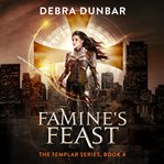 Famine's feast cover image