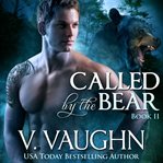 Called by the bear 2 cover image