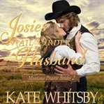 Josie's mail order husband cover image