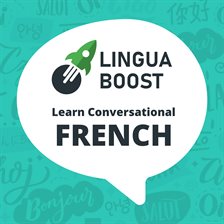 Cover image for LinguaBoost - Learn Conversational French