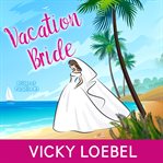 Vacation bride cover image