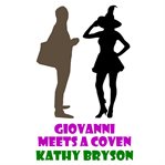 Giovanni meets a coven cover image