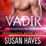Vadir. Intergalactic Dating Agency cover image