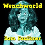 Wenchworld cover image