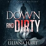 Down and dirty : a J.J. Graves mystery cover image