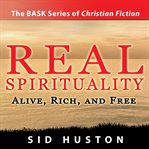 Real spirituality. Alive, Rich and Free cover image