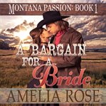 A bargain for a bride. Clean Mail Order Bride Romance cover image