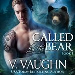 Called by the bear. book 2 cover image