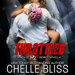 Throttled : a City & Suzy novella cover image